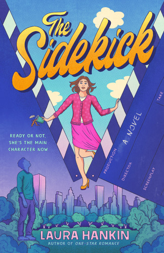 The Sidekick by Laura Hankin, 9780593817568