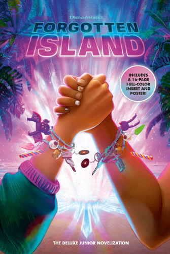 Forgotten Island: The Deluxe Junior Novelization (DreamWorks) by Random House, 9798217451791