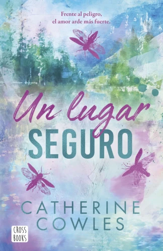 Un lugar seguro / Fragile Sanctuary (Sparrow Falls 1) (Spanish Edition) by Catherine Cowles, 9786073941754