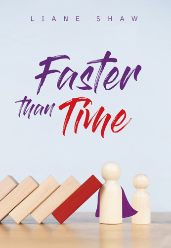 Faster than Time by Shaw, Shaw, Liane, 9780889957817