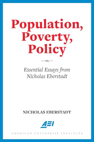 Population, Poverty, Policy by Nicholas Eberstadt, 9780844750125