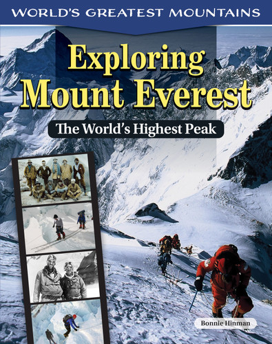 Exploring Mount Everest (The World's Highest Peak) by Bonnie Hinman, 9798890941213