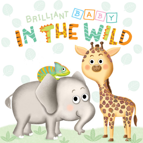 Brilliant Baby: In the Wild by Little Hippo Books, 9781956818932