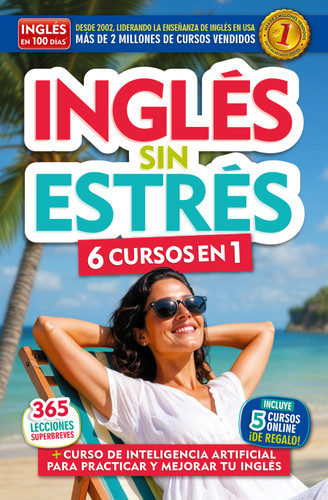 Inglés sin estrés / Stress-Free English (Spanish Edition) by En 100 Días Inglés, 9798890988225