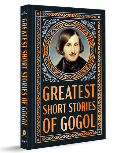 Greatest Short Stories of Gogol by Nikolai Gogol, 9789370893832
