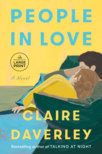 People in Love (A Novel) by Claire Daverley, 9798217537495