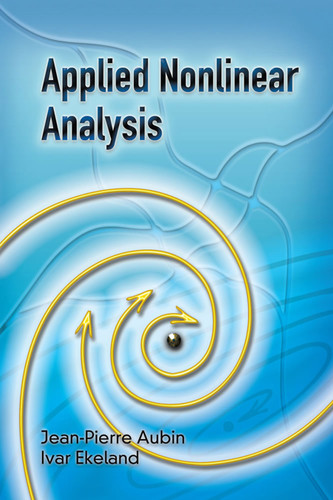 Applied Nonlinear Analysis by Jean-Pierre Aubin, Ivar Ekeland, 9780486453248