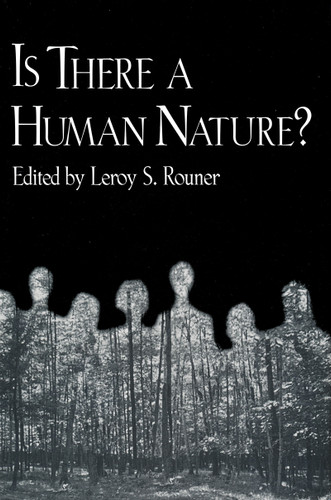 Is There a Human Nature? by Leroy S. Rouner, 9780268031596