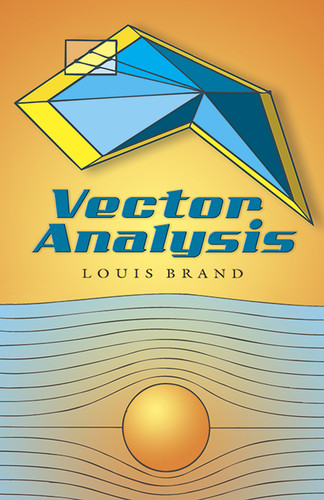 Vector Analysis - 9780486450308 by Louis Brand, 9780486450308