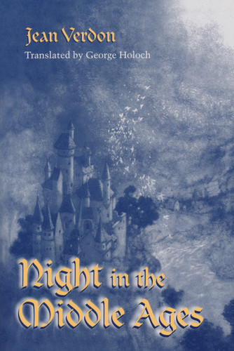 Night in the Middle Ages by Jean Verdon, George Holoch, 9780268036560