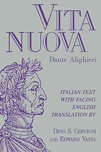 Vita nuova (Italian Text with Facing English Translation) by Dante Alighieri, Dino S. Cervigni, Edward Vasta, 9780268019266