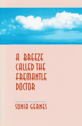 A Breeze Called the Fremantle Doctor by Sonia Gernes, 9780268021504