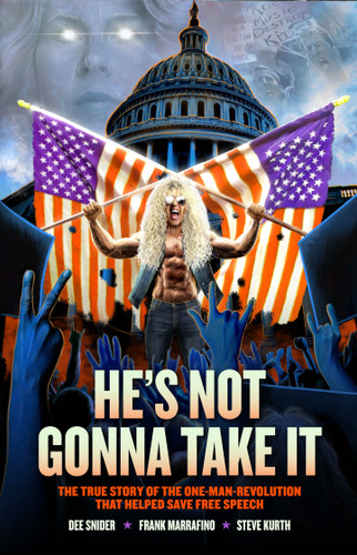 Dee Snider: He's Not Gonna Take It by Dee Snider, Steve Kurth, 9798886560558
