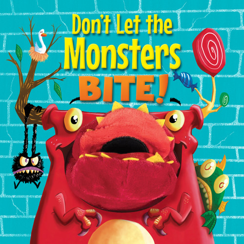 Don't Let the Monsters Bite! (Crazy Humor Puppet Book) by Huginn Thor Gretarsson, 9781641245050