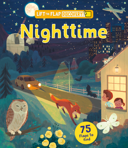 Lift the Flap: Discovery! Nighttime by Paul Virr, Luisa Uribe, 9798890942425