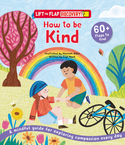 Lift the Flap: Discovery! How to Be Kind by Eryl Nash, Hannah Abbo, 9798890942449
