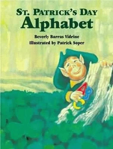 St. Patrick's Day Alphabet by Beverly Vidrine, 9781565547193