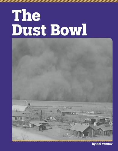 The Dust Bowl by Nel Yomtov, 9798875333255