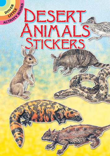 Desert Animals Stickers (Miniature Edition) by Steven James Petruccio, 9780486293981