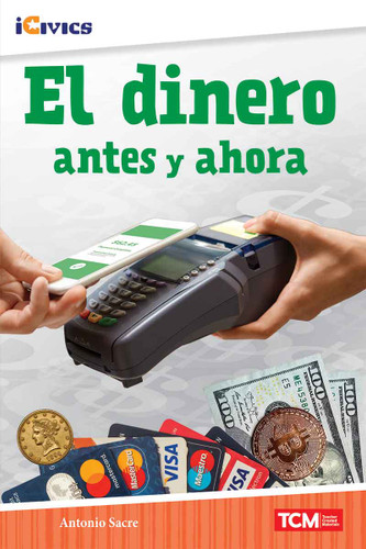 El dinero antes y ahora (Spanish Edition) by Antonio Sacre, 9798330949113