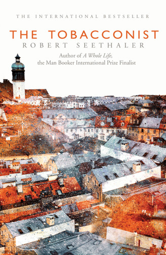 The Tobacconist by Robert Seethaler, Charlotte Collins, 9781487002510