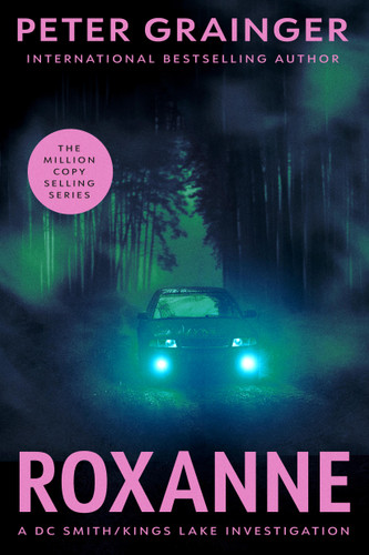 Roxanne (A Novel) by Peter Grainger, 9781454968788