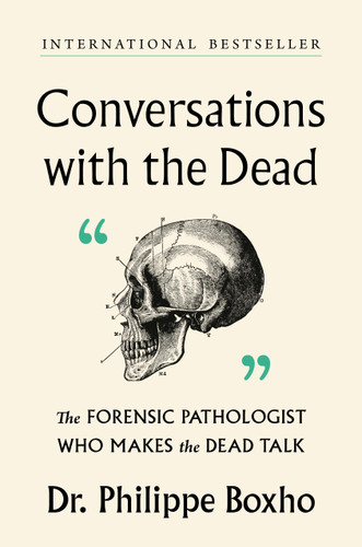 Conversations with the Dead by Philippe Boxho, 9781538784952