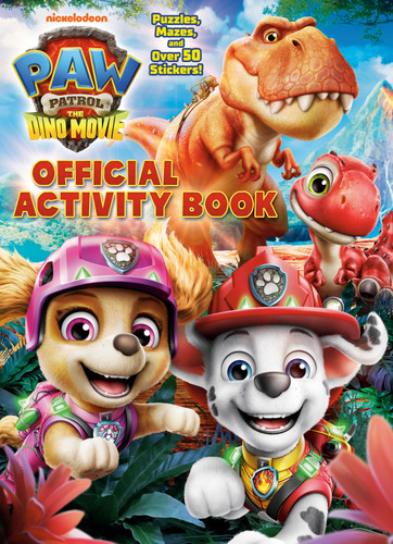 PAW Patrol: The Dino Movie: Official Activity Book by Golden Books, Golden Books, 9798217124251