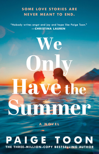 We Only Have the Summer by Paige Toon, 9798217186181