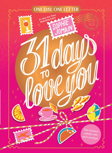 31 Days to Love You by Sophie Jomain, Manon Bucciarelli, 9798347129393