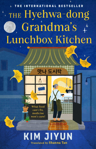 The Hyehwa-dong Grandma's Lunchbox Kitchen by Jiyun Kim, Shanna Tan, 9798217180264