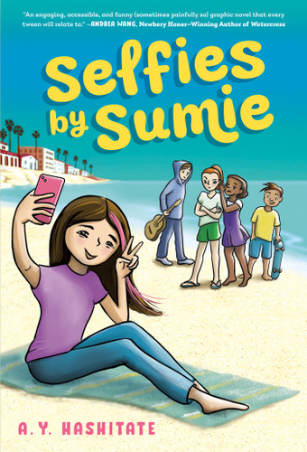 Selfies by Sumie by A. Y. Hashitate, A. Y. Hashitate, 9780593525678