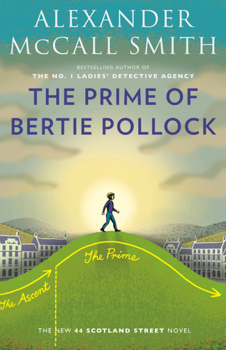 The Prime of Bertie Pollock by Alexander McCall Smith, 9798217010776
