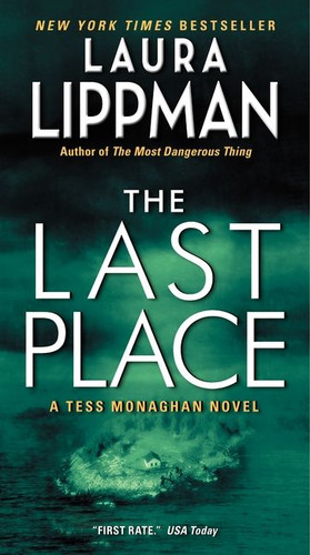 Last Place (A Tess Monaghan Novel) by Laura Lippman, 9780062070906
