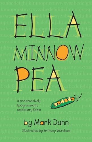Ella Minnow Pea (20th Anniversary Illustrated Edition) by Mark Dunn, Brittany Worsham, 9781950539611