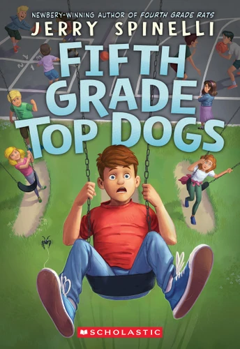 Fifth Grade Top Dogs (A Rule the School Book) by Jerry Spinelli, 9798225028268