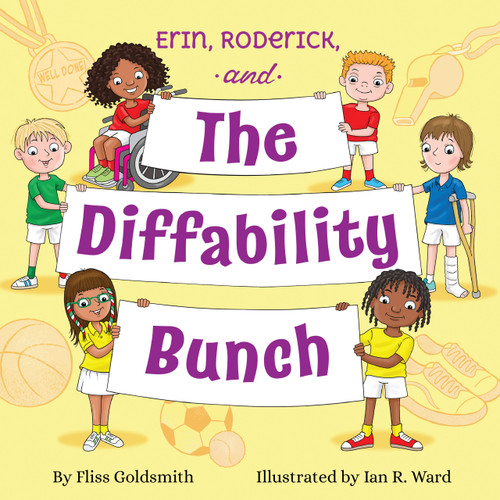 Erin, Roderick, & The Diffability Bunch by Fliss Goldsmith, Ian Ward R, 9781735537283