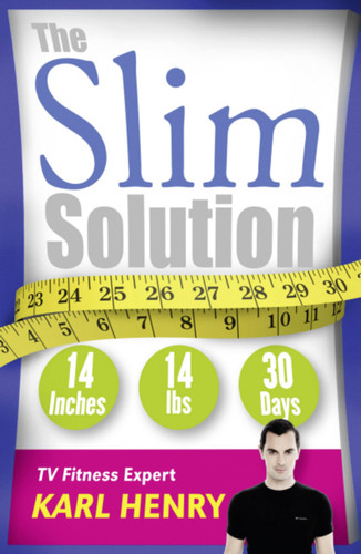 The Slim Solution by Karl Henry, 9781444744040