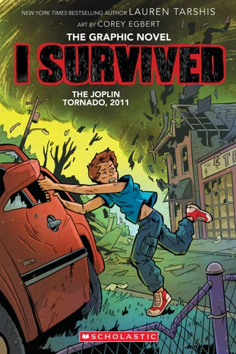 I Survived the Joplin Tornado, 2011 (I Survived Graphic Novel #16) by Lauren Tarshis, Corey Egbert, 9798225003012