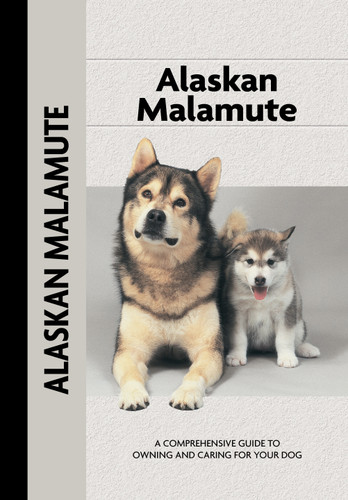 Alaskan Malamute (Comprehensive Owner's Guide) by Thomas Stockman, 9781621871460
