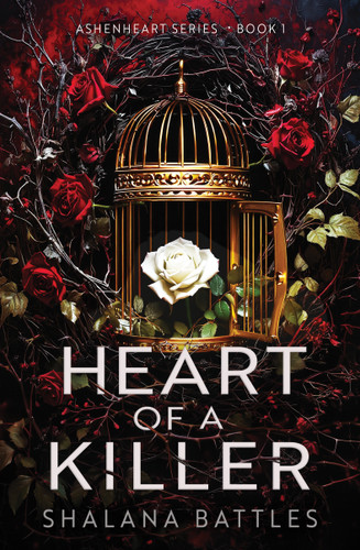 Heart of a Killer (A completely addictive dark romance) by Shalana Battles, 9781837007882