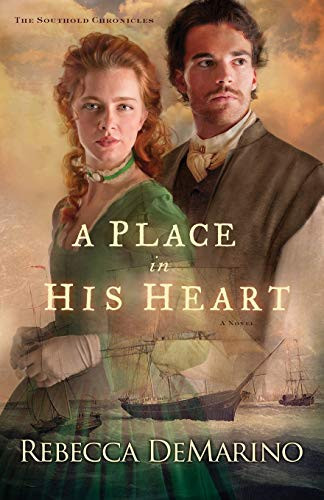 A Place in His Heart (A Novel) by Rebecca DeMarino, 9780800722180