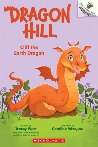 Cliff the Earth Dragon: An Acorn Book (Dragon Hill #4) by Tracey West, Carolina Vázquez, 9798225105051