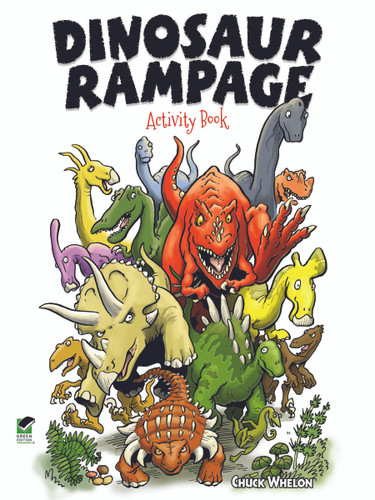 Dinosaur Rampage Activity Book by Chuck Whelon, 9780486480992