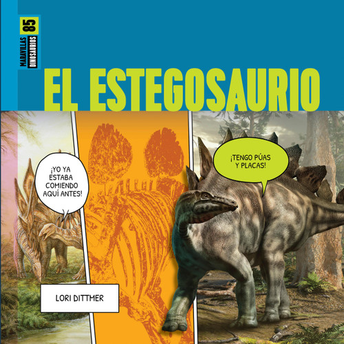 El estegosaurio (Spanish Edition) by Lori Dittmer, 9798896804017