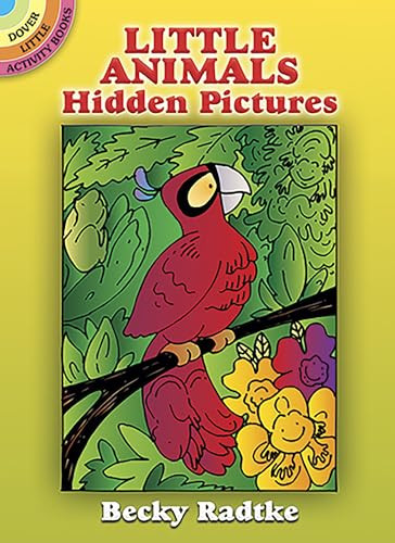 Little Animals Hidden Pictures (Miniature Edition) by Becky Radtke, 9780486448992 Little Animals Hidden Pictures (Miniature Edition) by Becky Radtke, 9780486448992