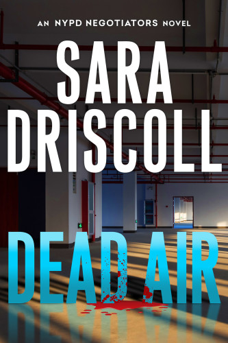 Dead Air by Sara Driscoll, 9781496758347