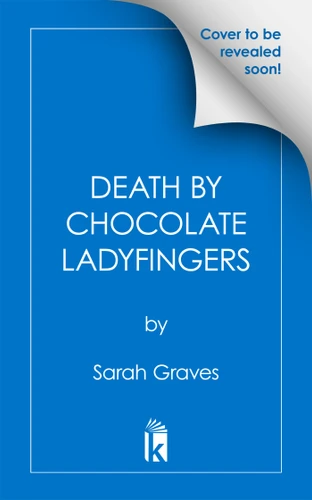 Death by Chocolate Ladyfingers by Sarah Graves, 9781496744180