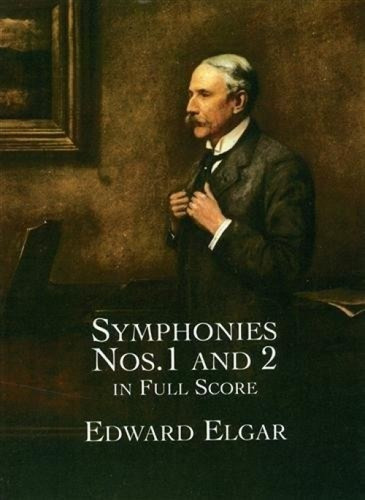 Symphonies Nos. 1 and 2 in Full Score by Edward Elgar, 9780486408552