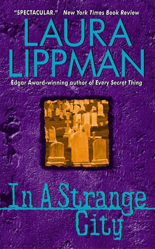 In a Strange City (A Mystery) by Laura Lippman, 9780380810239